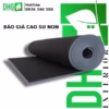 Báo Giá Cao Su Non, Cao Su Lưu Hóa 2 Báo Giá Cao Su Non, Cao Su Lưu Hóa