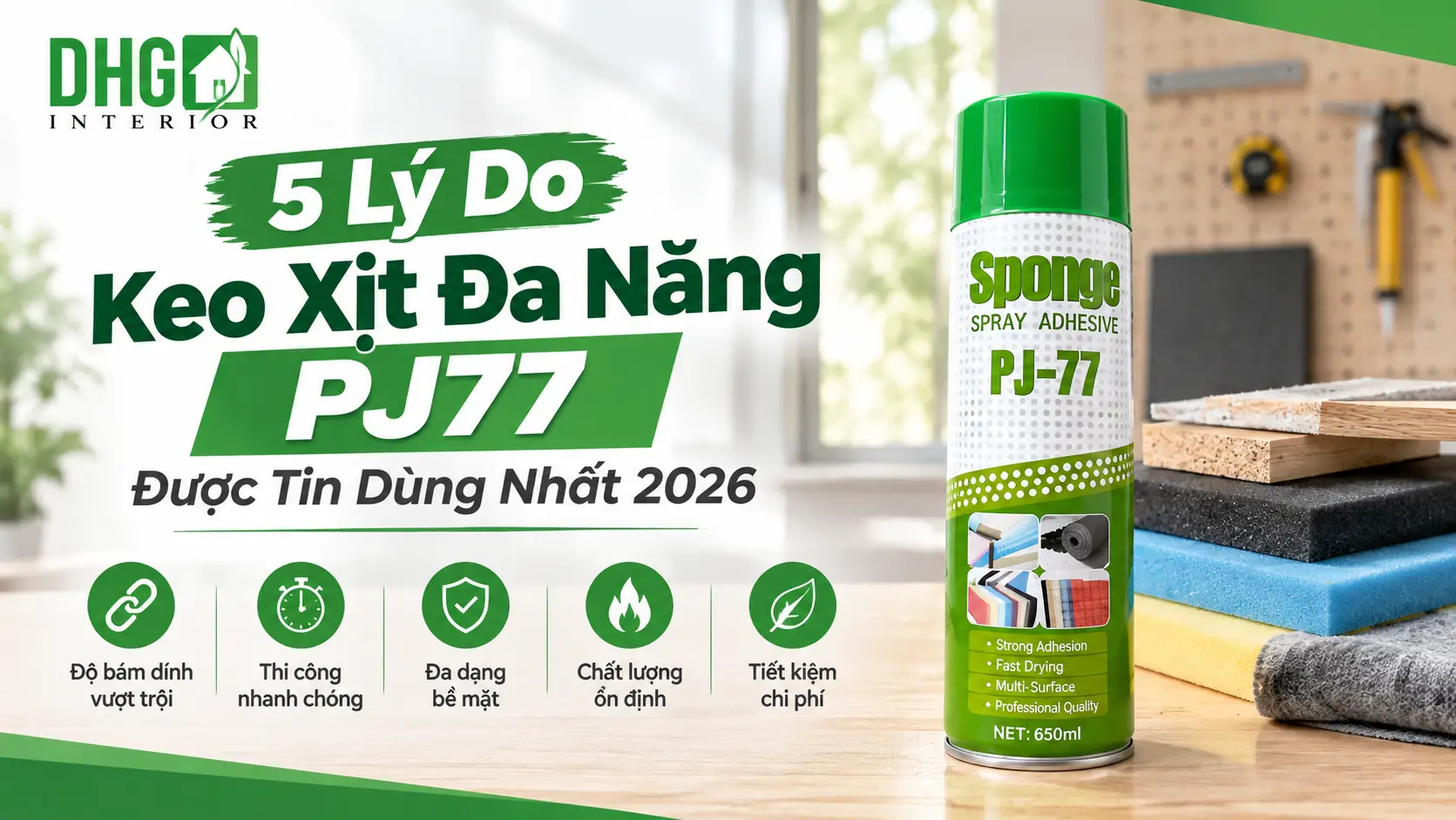 5 Lý Do Keo Xịt Đa Năng PJ77 Được Tin Dùng Nhất 2026