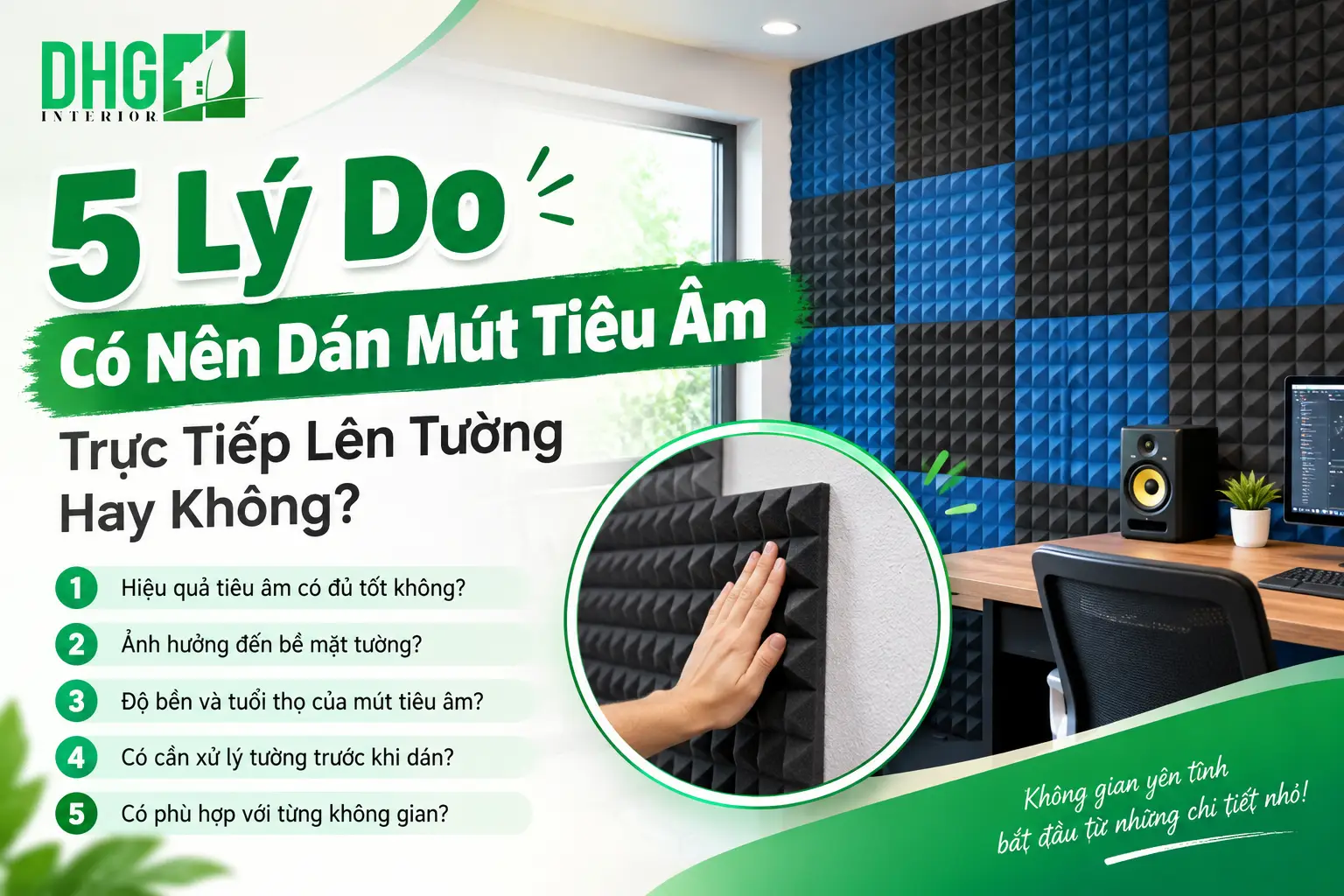 5 Lý Do Có Nên Dán Mút Tiêu Âm Trực Tiếp Lên Tường Hay Không?
